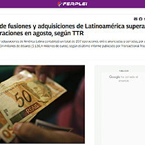 El mercado de fusiones y adquisiciones de Latinoamrica supera las 200 operaciones en agosto, segn TTR